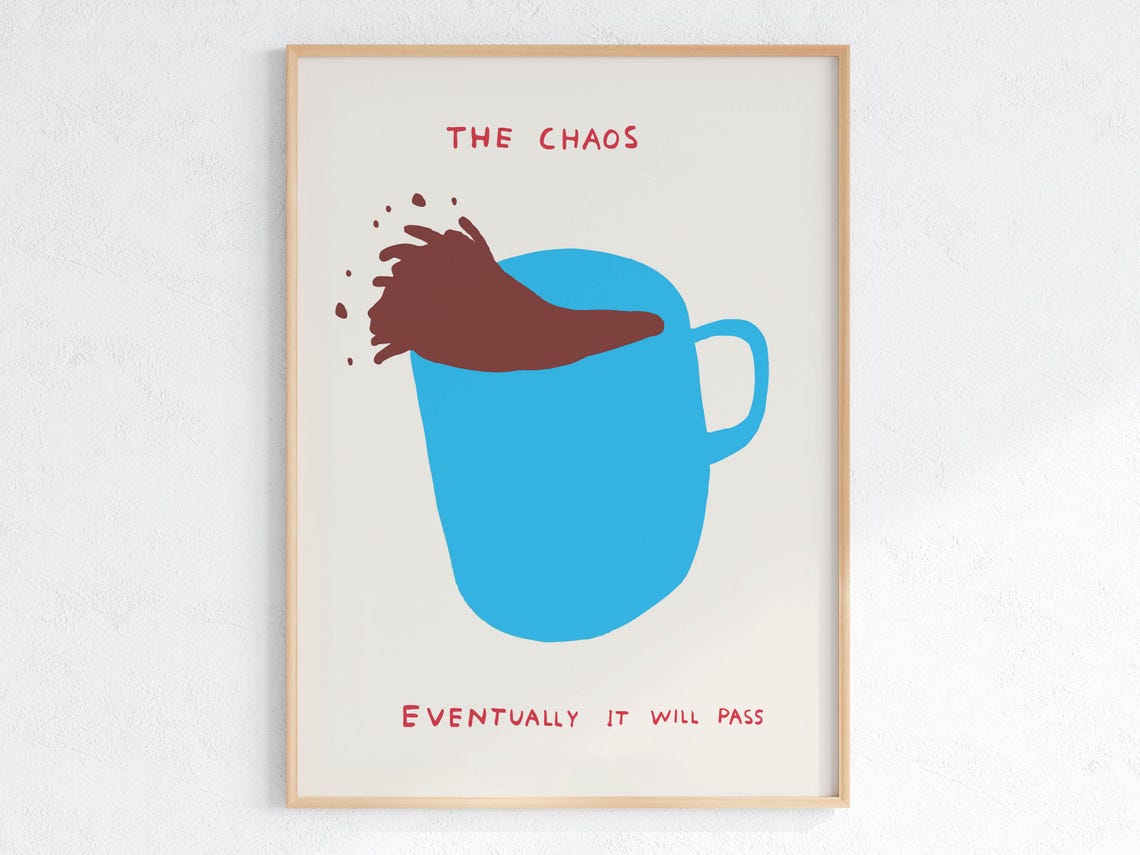 The Chaos Eventually It Will Pass Blue Coffee Mug Calm Art Poster