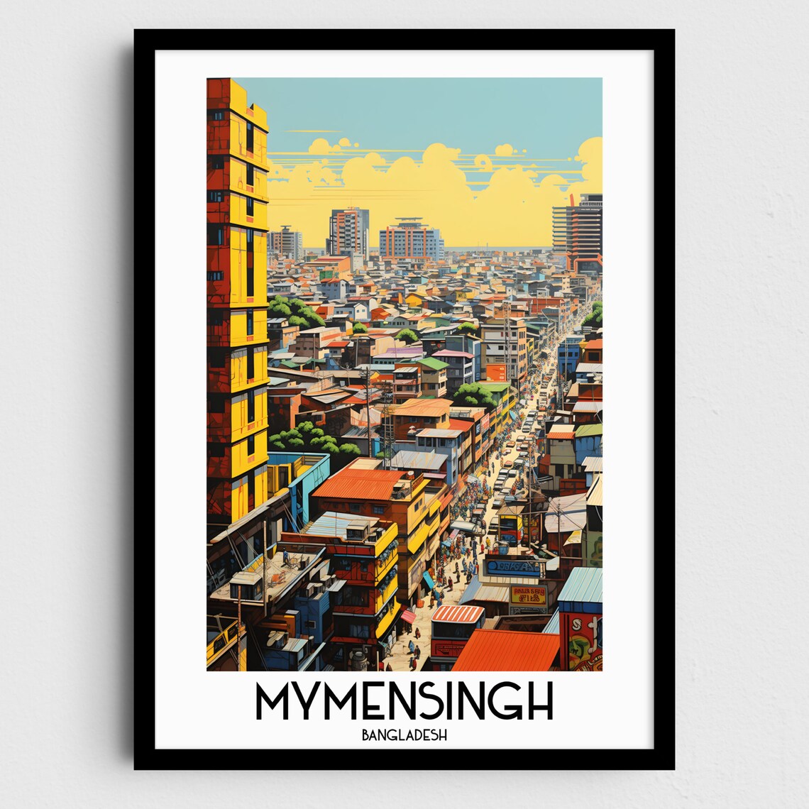 Mymensingh Bangladesh Colorful Busy City Street Scene Poster