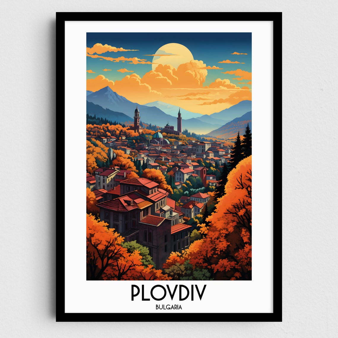 Plovdiv Bulgaria Old Town Moonrise Mountain Sunset Travel Poster