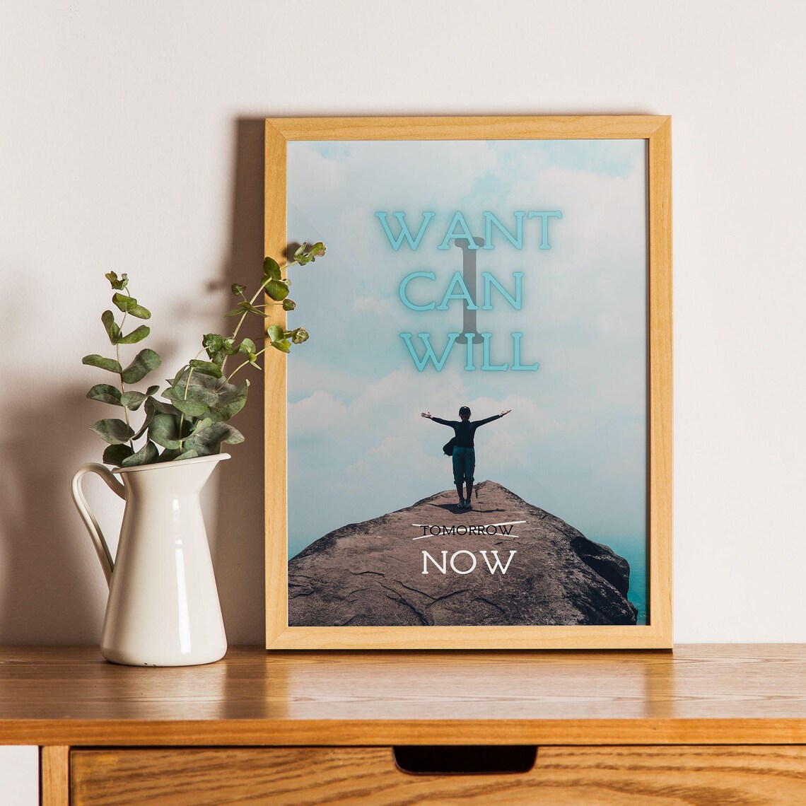 I Want Can Will Motivation Quote, Inspirational Poster - Image 3