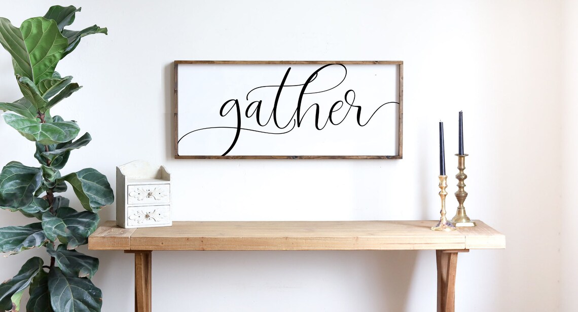 Gather Sign, Modern Farmhouse Rustic Dining Room