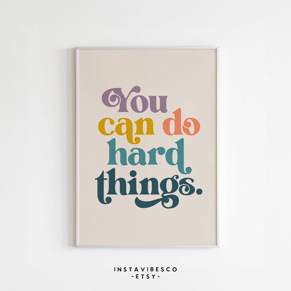 You Can Do Hard Things Retro Quote Art Print, Home Office