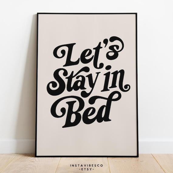 Lets Stay in Bed Retro Typography Poster for Cozy Bedroom Wall Decor
