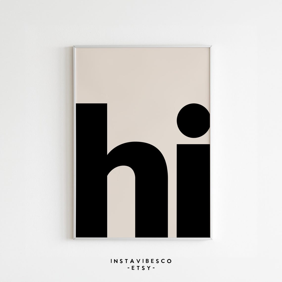 Hi Greeting Minimalist Giant Lowercase Typography Beige Poster