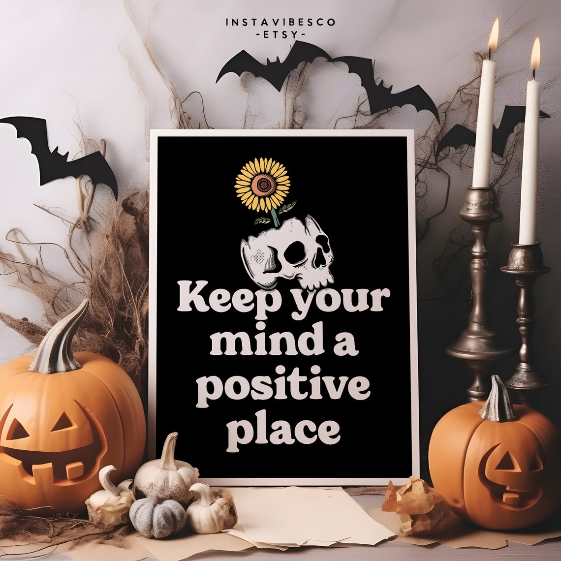 Keep Your Mind a Positive Place Skull Sunflower Halloween Quote Poster - Image 3