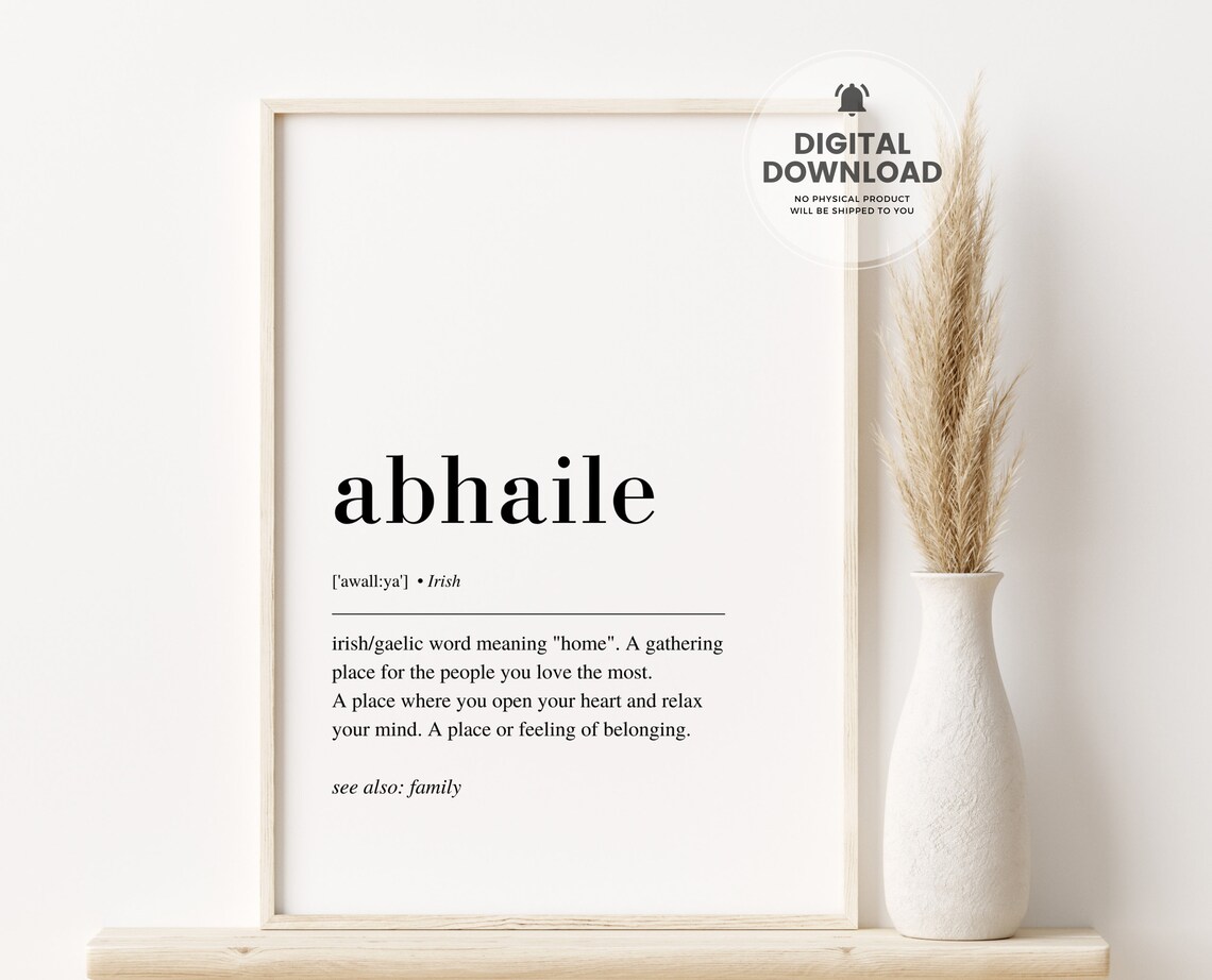 Abhaile Definition Irish Home Decor Art Print