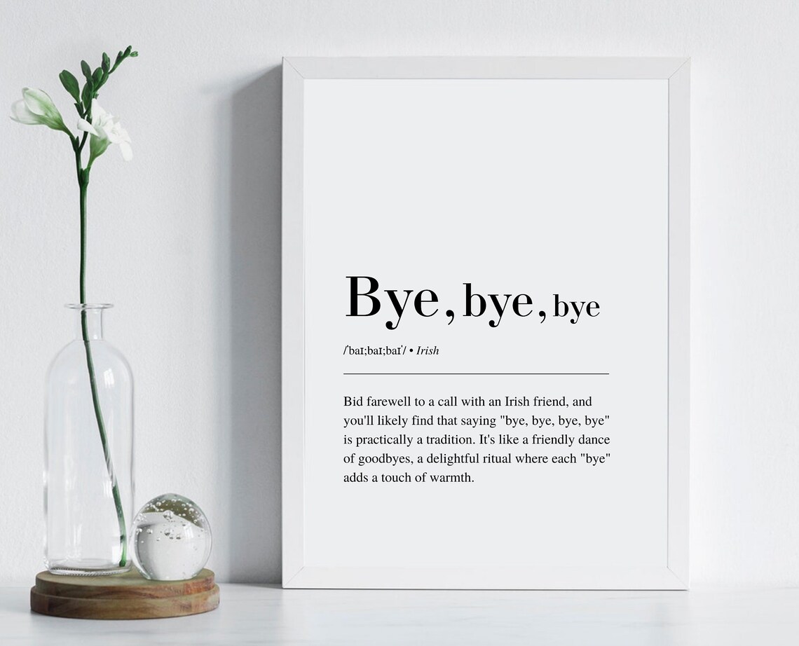 Bye Definition Irish Print, Funny Home Decor