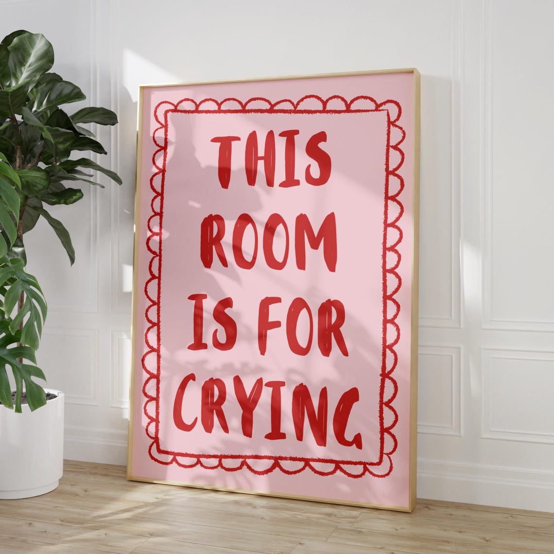 This Room Is for Crying Funny Pink Red Quote Typography Print
