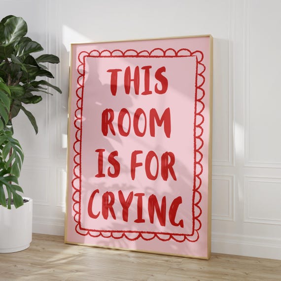 This Room Is For Crying Print Pink And Red Dopamine Decor Motivational Poster Preppy Wall Art Trendy Girly Quirky