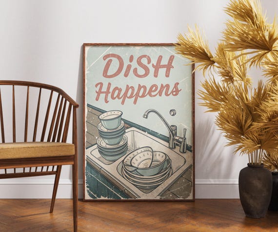 Dish Happens Poster Funny Kitchen Wall Art Retro Cleaning Decor Vintage Dishwashing Print Quirky Home