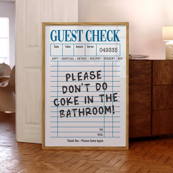 Please Don't Do Coke In The Bathroom Funny Guest Check Poster