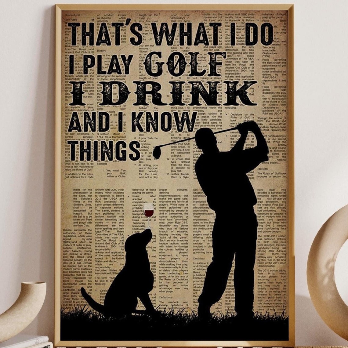 Thats What I Do I Play Golf I Drink And I Know Things Golf Poster