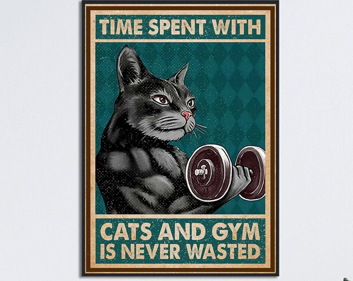 Funny Muscle Cat Gym Time Spent With Cats And Gym Is Never Wasted Poster