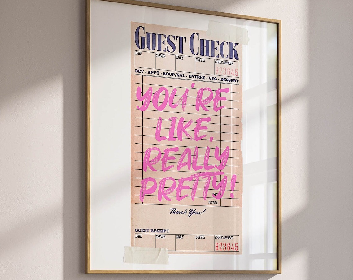 You're Like Really Pretty Retro Guest Check Poster
