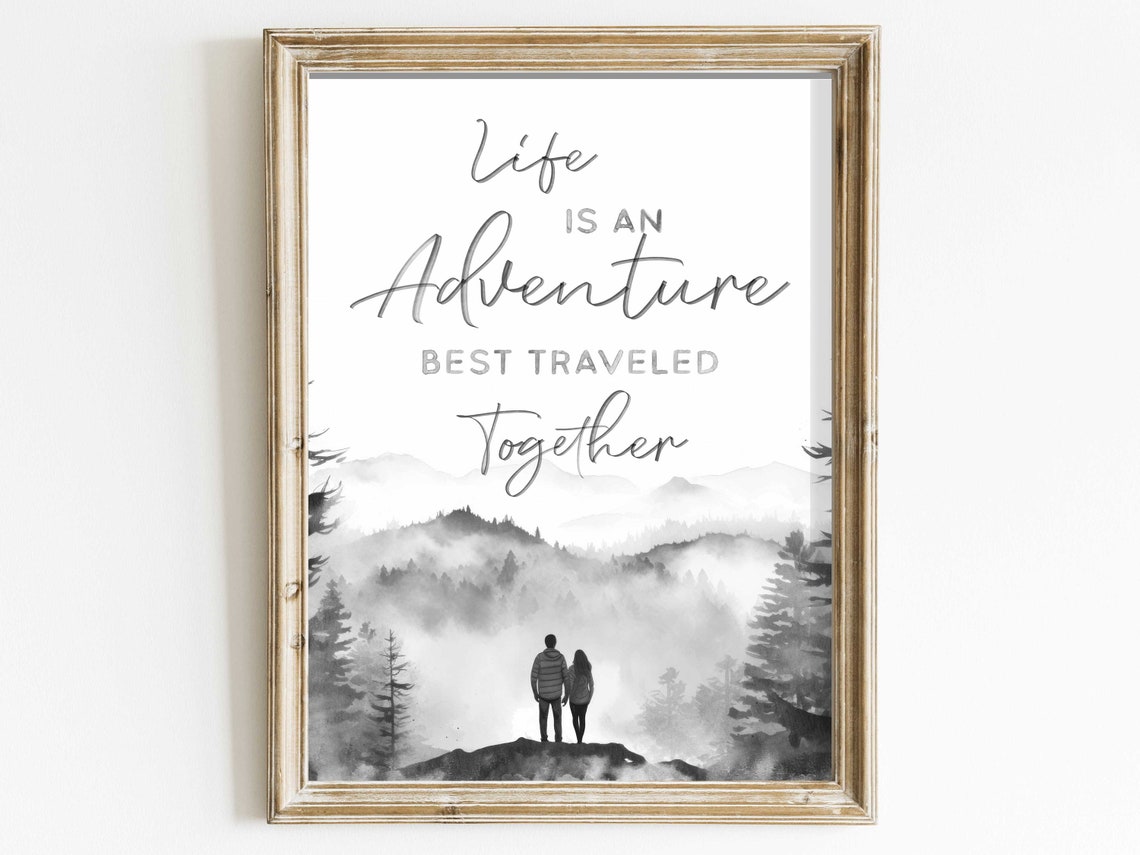Life Is An Adventure Best Traveled Together Quote Poster Art