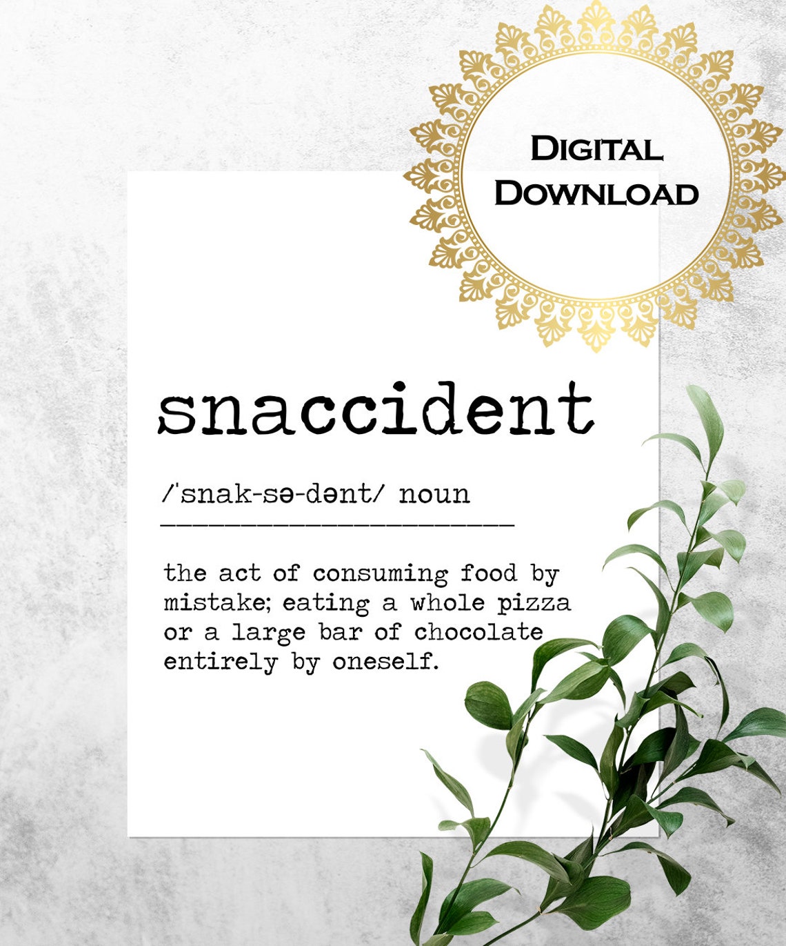 Snaccident Definition Funny Food Mistake Kitchen Quote Print - Image 3