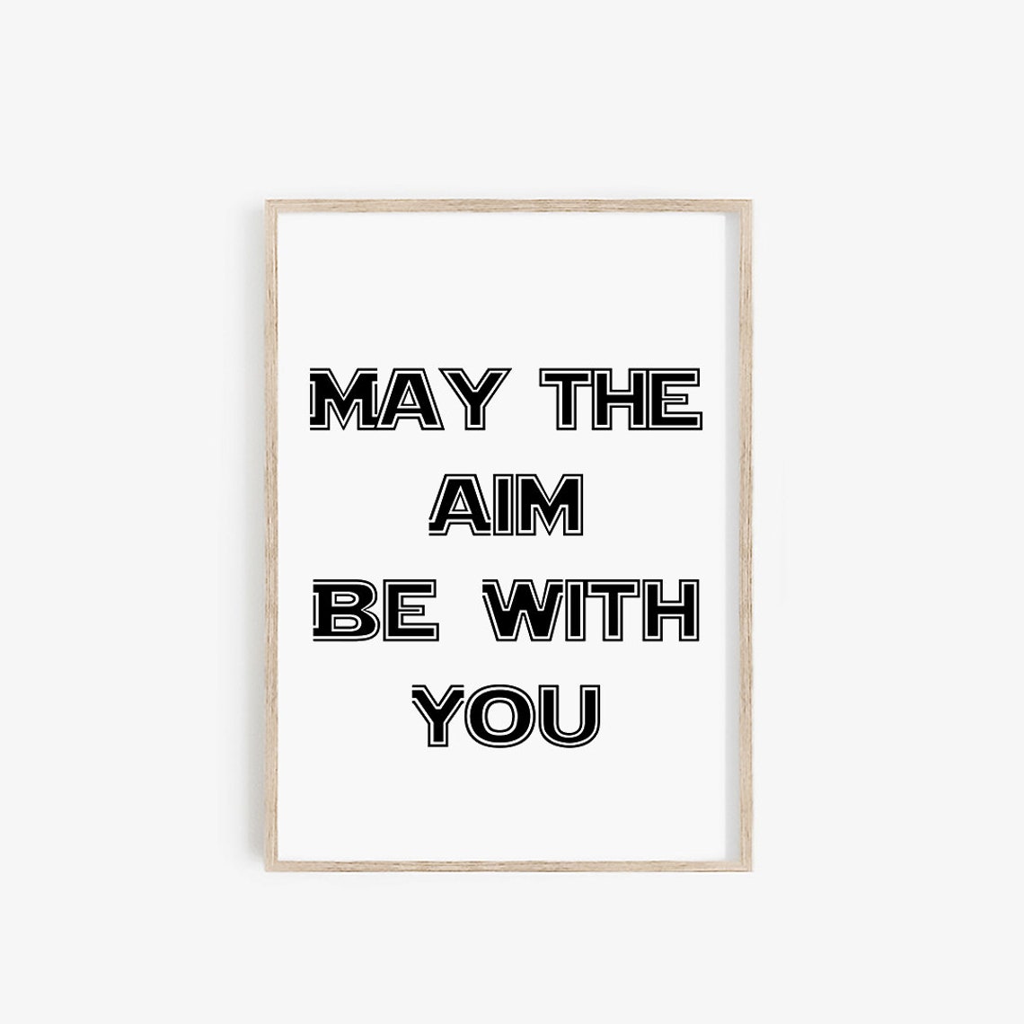 May the Aim Be With You Bold Block Letter Bathroom Humor Print - Image 4