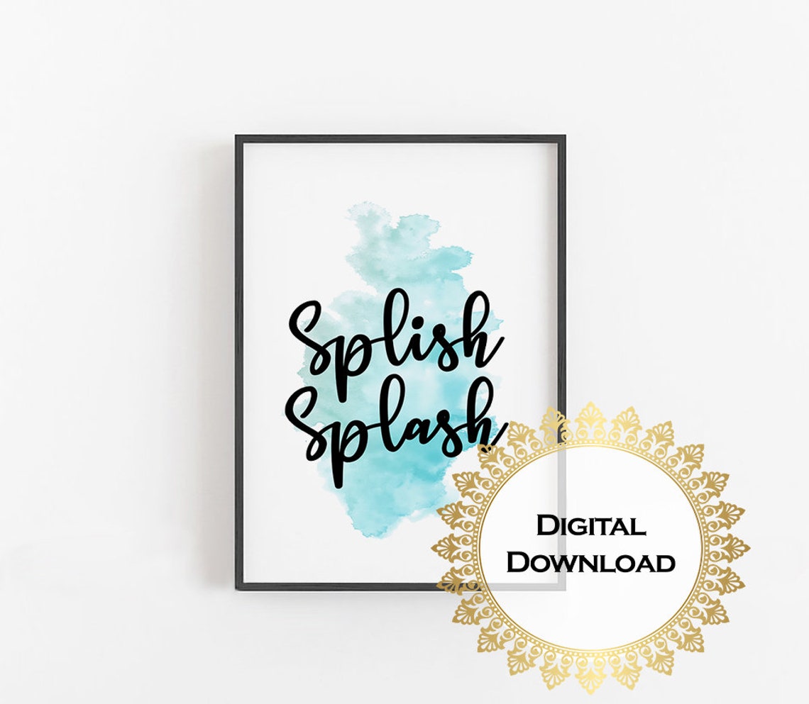 Splish Splash Watercolor Wash Funny Bathroom Shower Quote Print - Image 4