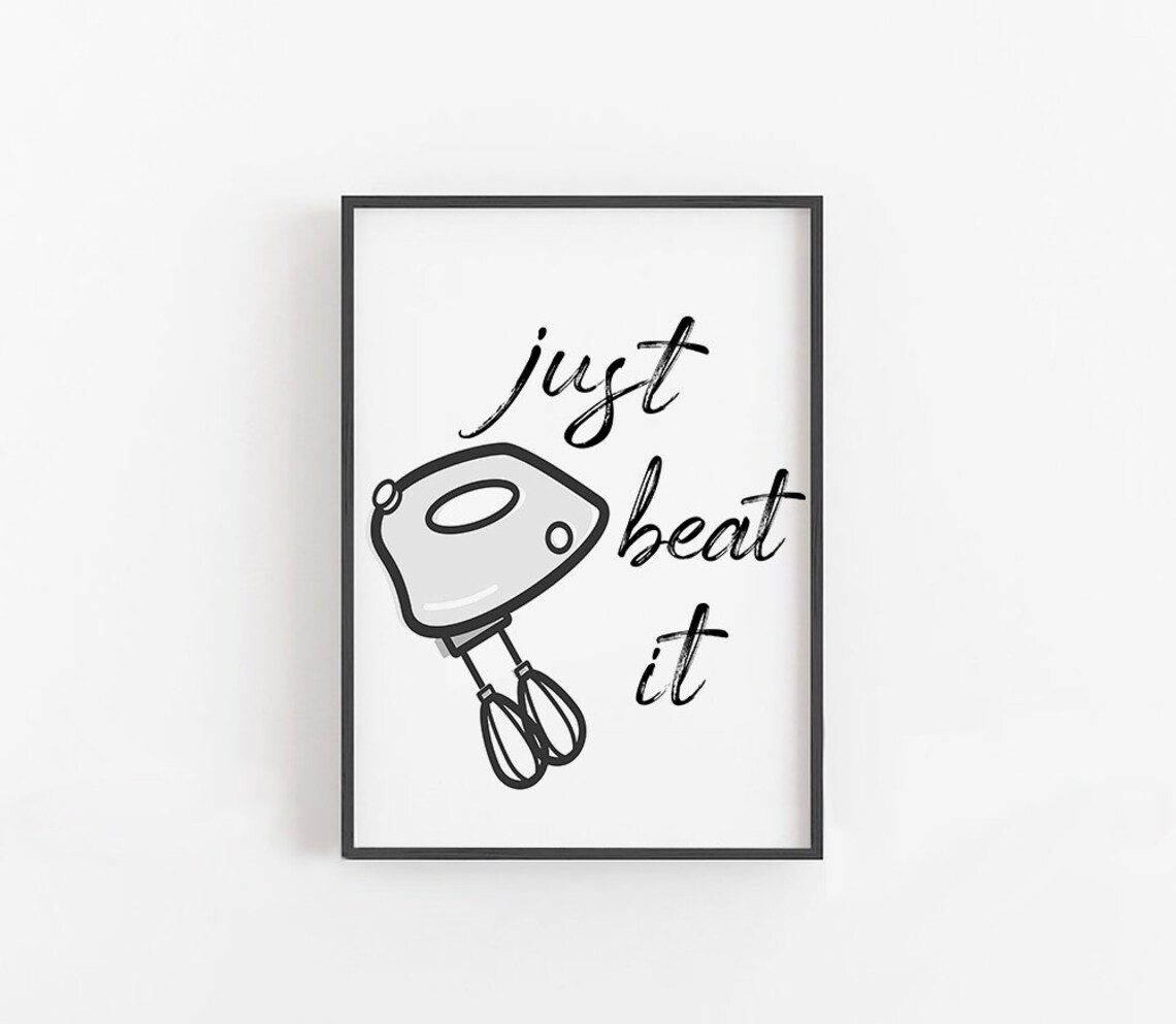 Just Beat It Sign Kitchen Wall Art Funny Kitchen Decor Kitchen Signs Cute Kitchen Quotes Kitchen Print Kitchen Wall Decor - Image 4