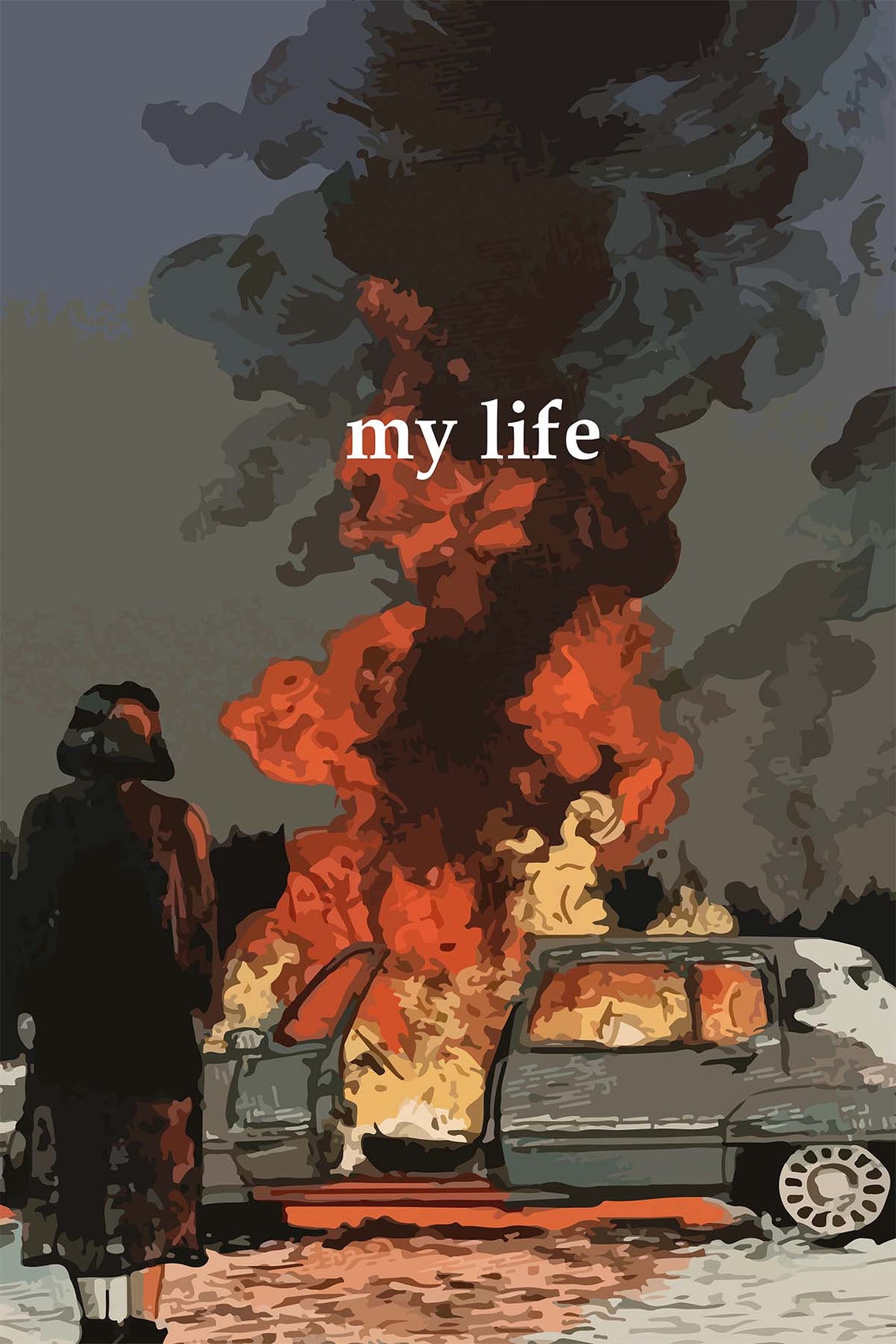 My Life Burning Car Dumpster Fire Funny Meme Humor Wall Art Decor - Image 3