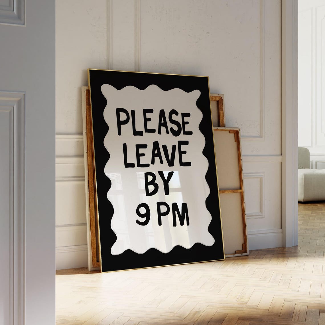 Please Leave By 9 PM Funny Black And White Typography Poster