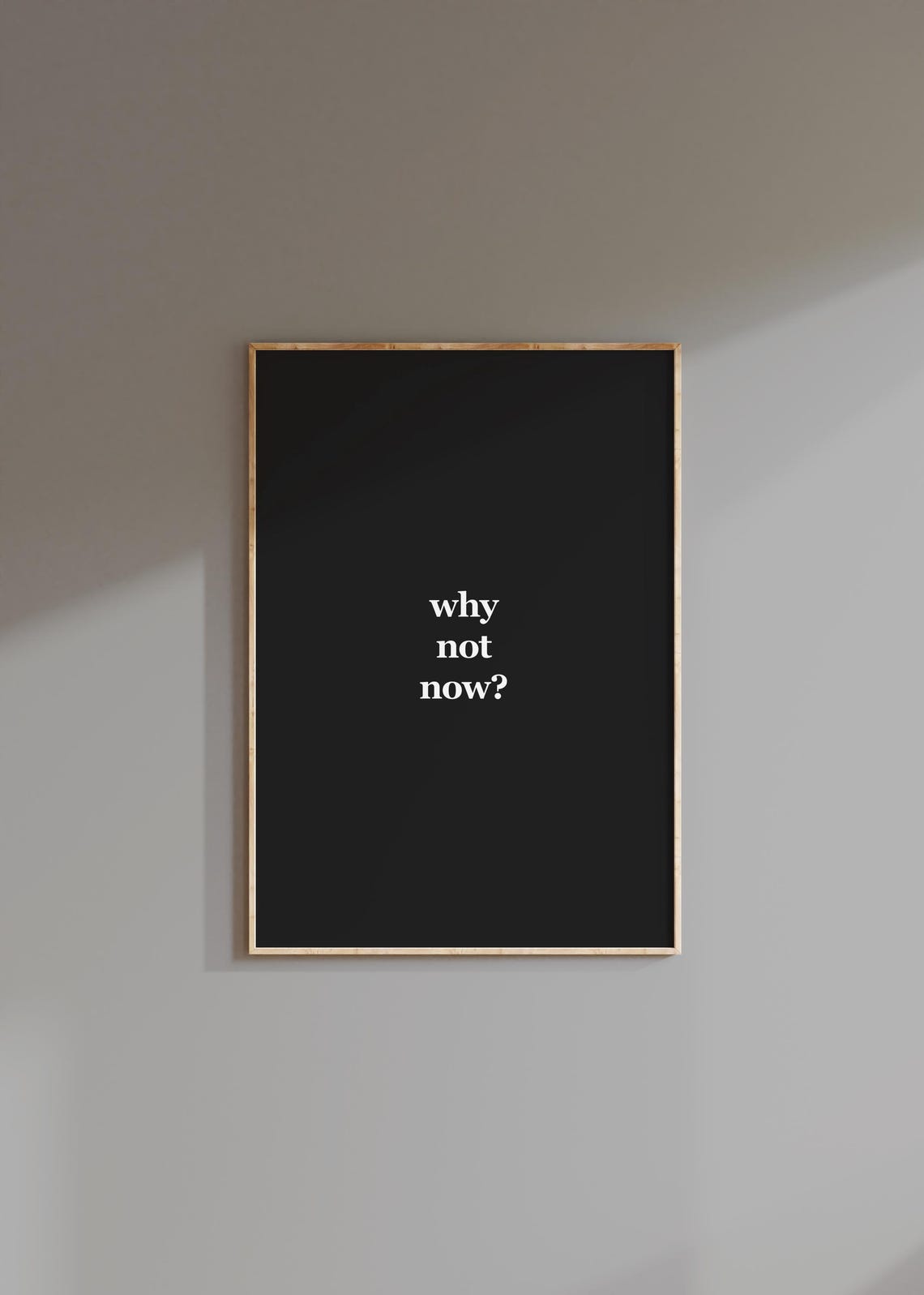 Why Not Now Inspirational Action Quote Minimalist Black Poster