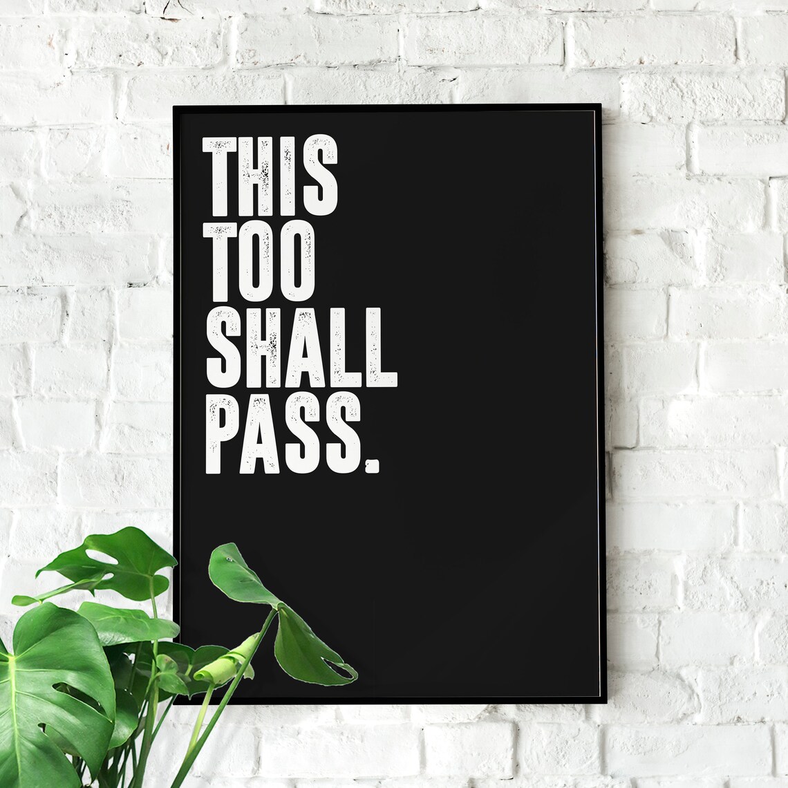 This Too Shall Pass Motivational Quote Poster, Minimalist