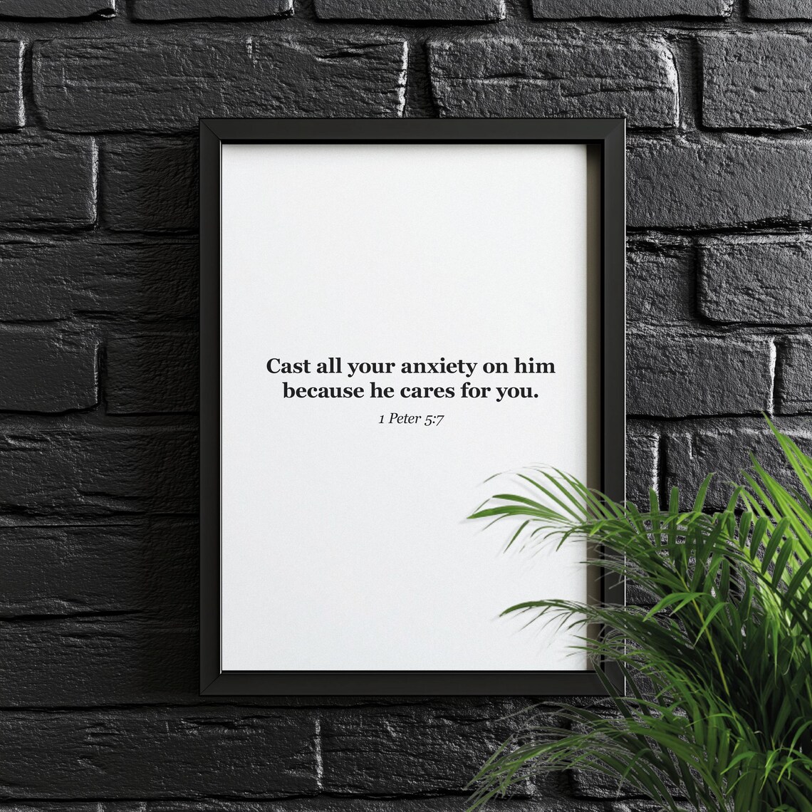 Cast All Your Anxiety On Him Bible Verse Poster