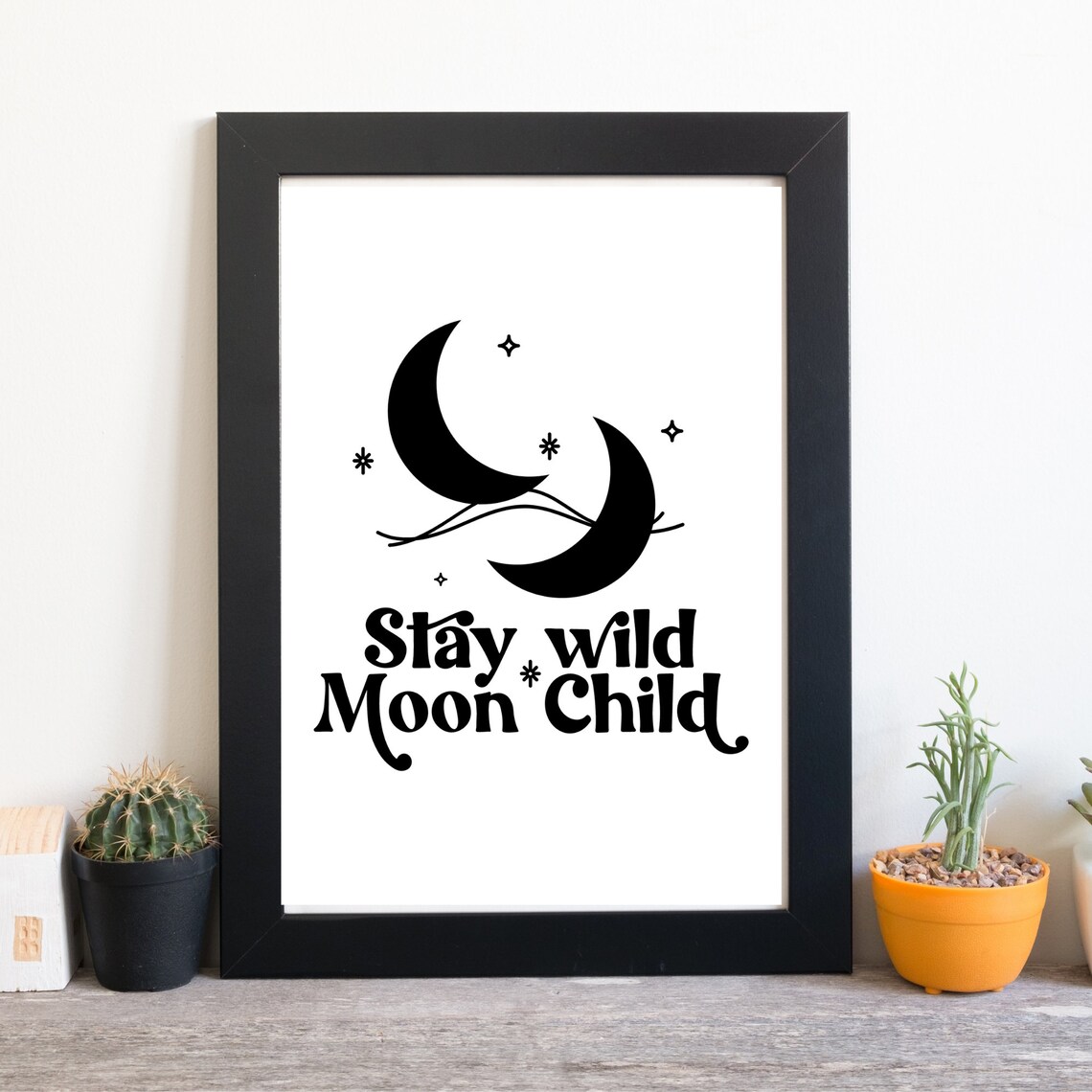 Stay Wild Moon Child Quote Crescent Moon Stars Boho Typography Poster