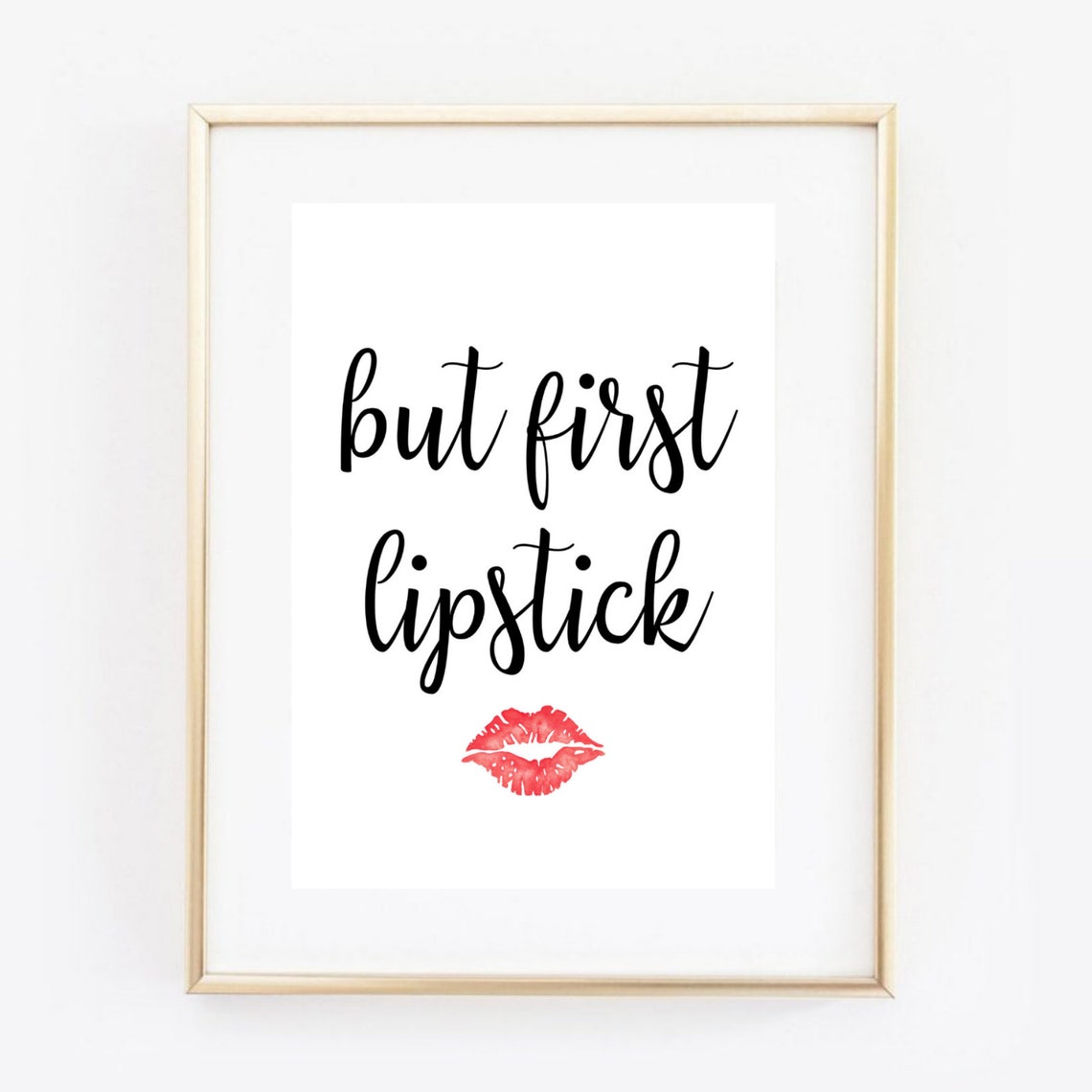 But First Lipstick Script Quote Poster with Red Kiss Mark Beauty Gift - Image 2