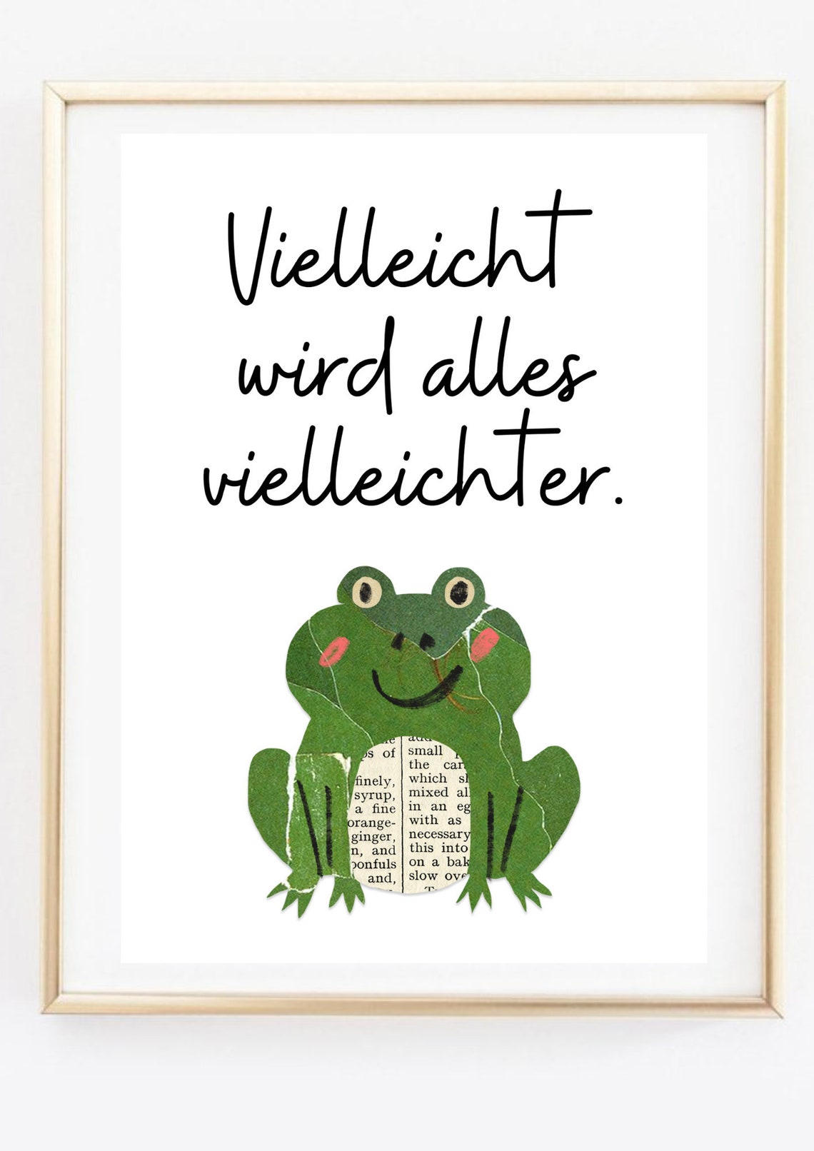 German Frog Collage Maybe Everything Gets Easier Optimism Poster - Image 3