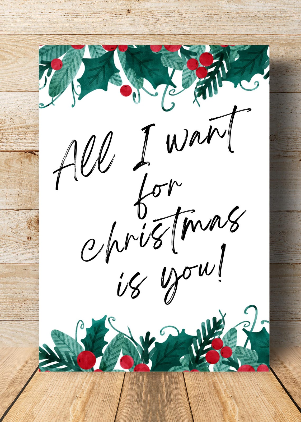 All I Want for Christmas Is You Holly Berry Script Holiday Wall Poster