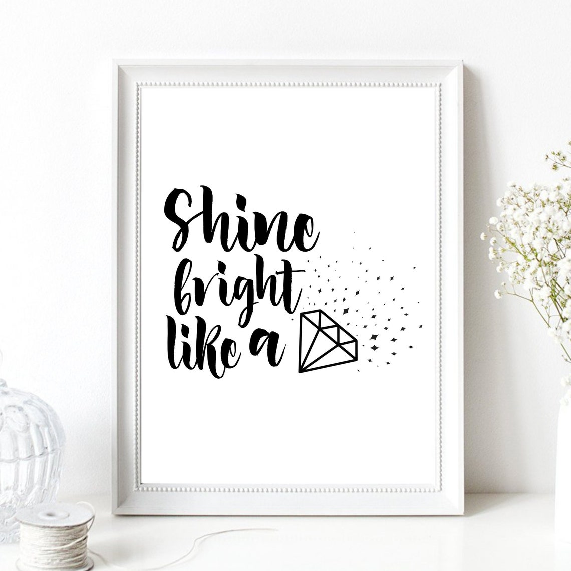 Shine Bright Like A Diamond Script Quote Poster Sparkle Wall Decor - Image 2