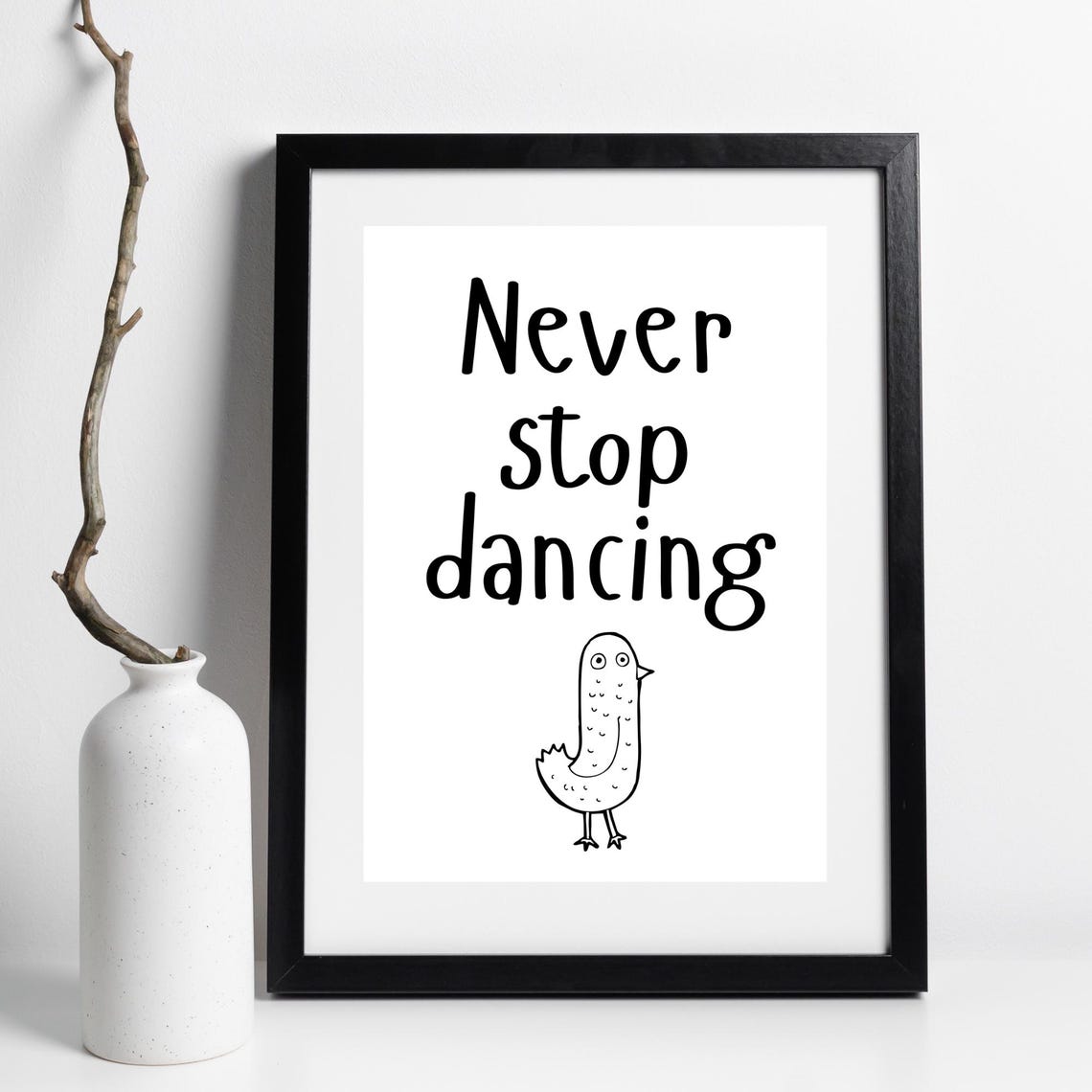 Never Stop Dancing Motivational Quote Cute Doodle Bird Art Poster