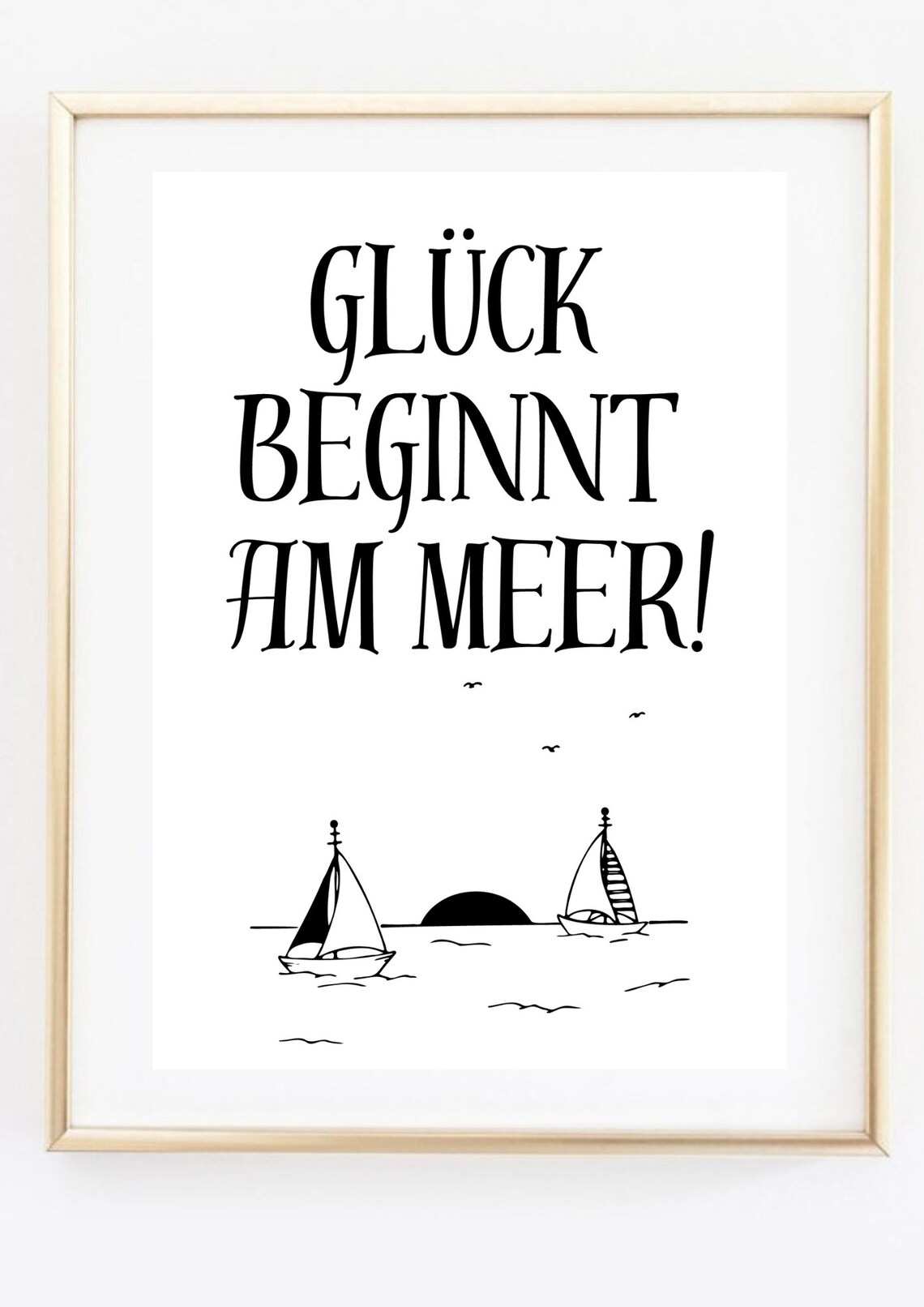 Happiness Begins at the Sea Sailboats German Quote Coastal Poster - Image 3