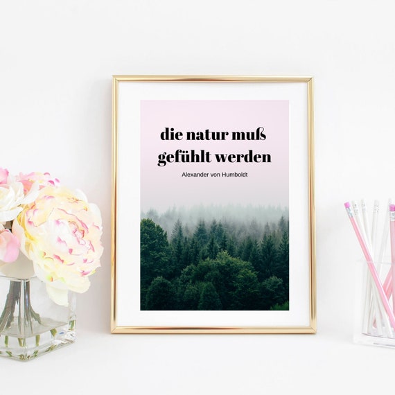 Din A4 Art Print Unframed Quote Alexander Von Humboldt Nature Must Be Felt Forest Landscape Picture Poster Gift