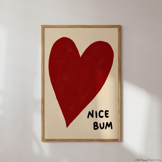 Nice Bum Heart Print Hand Drawn Cherry Red Big Heart Beige Bathroom Cute Funky Funny Quote Eclectic Retro Quirky Poster Instant Download