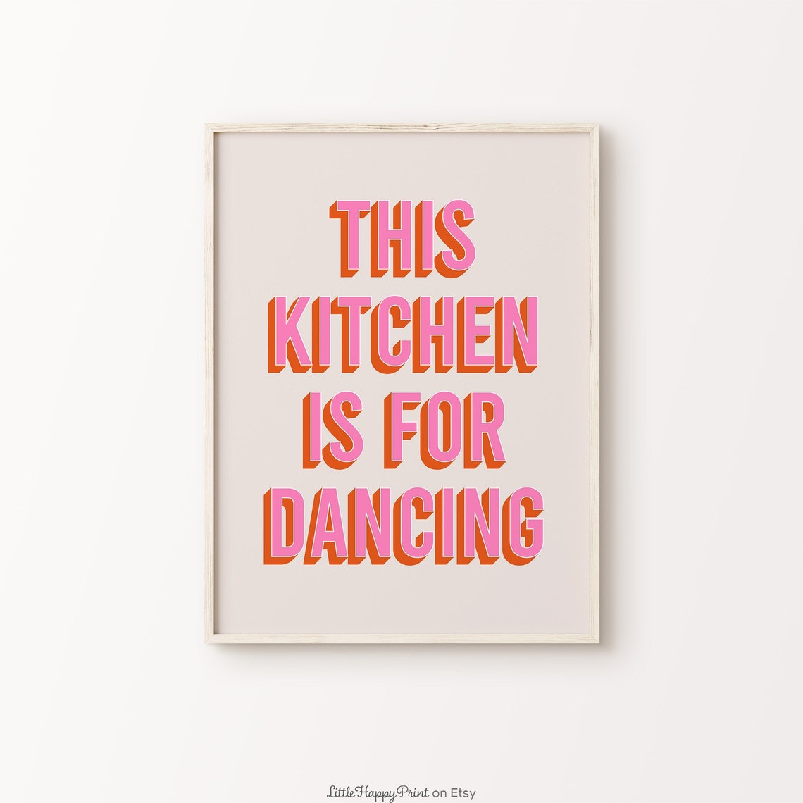 This Kitchen Is for Dancing Fun Retro Pink Orange Quote Poster