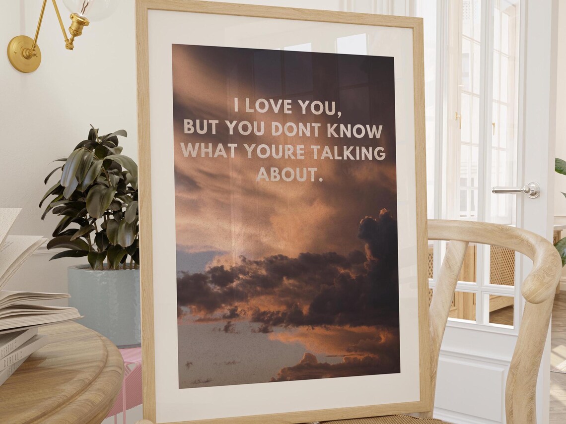 I Love You But You Dont Know Quote Poster Over Sunset Clouds Photo