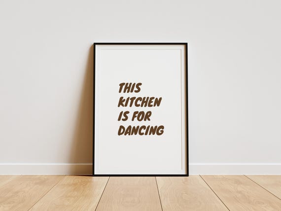 Funny Kitchen Print, Minimalist Quote Art