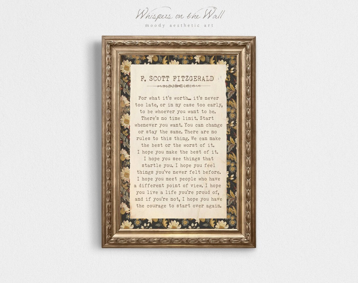 F Scott Fitzgerald For What It Is Worth Vintage Floral Quote Poster - Image 6