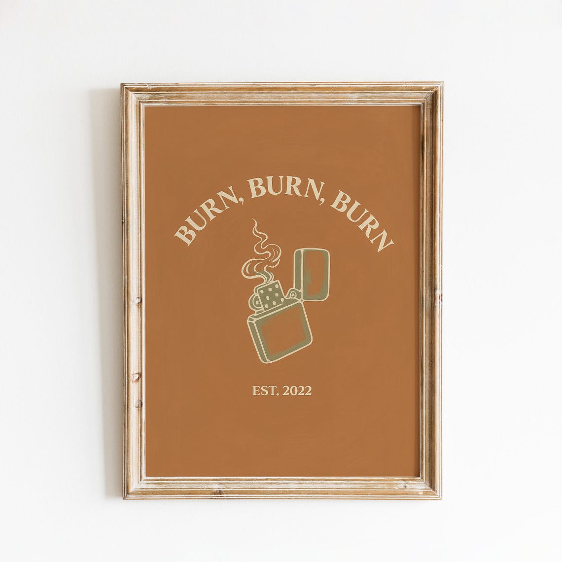 Burn Burn Burn Lighter Retro Americana Vintage Quote Year Poster