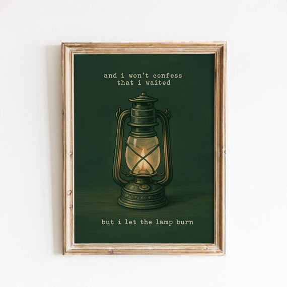 I Let The Lamp Burn Lantern Quote Vintage Moody Dark Green Poster