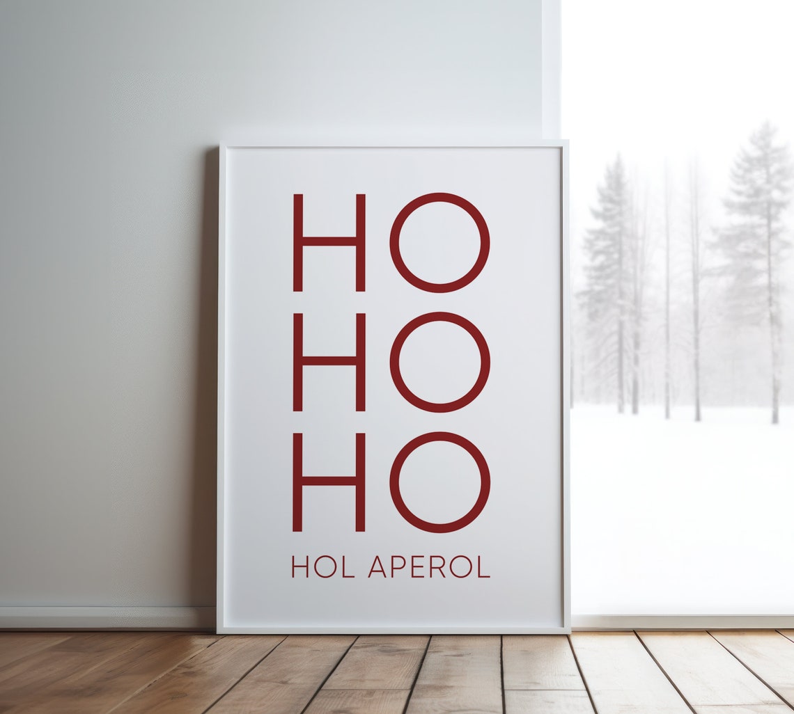 Ho Ho Aperol Christmas Spritz Art Print