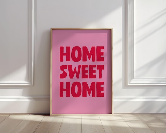 Home Sweet Home Bold Red Lettering On Pink Coquette Quote Poster