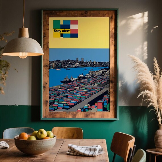 Pop Art Container Port Cityscape Stay Alert Bold Graphic Poster