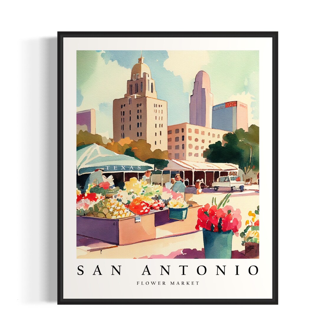 San Antonio Texas Flower Market Downtown Skyline Watercolor Poster