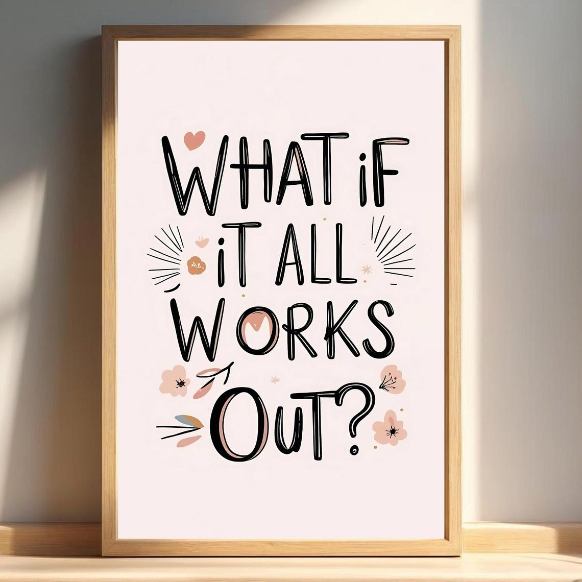 What If It All Works Out Hand Lettered Print for Dorm Room Gallery