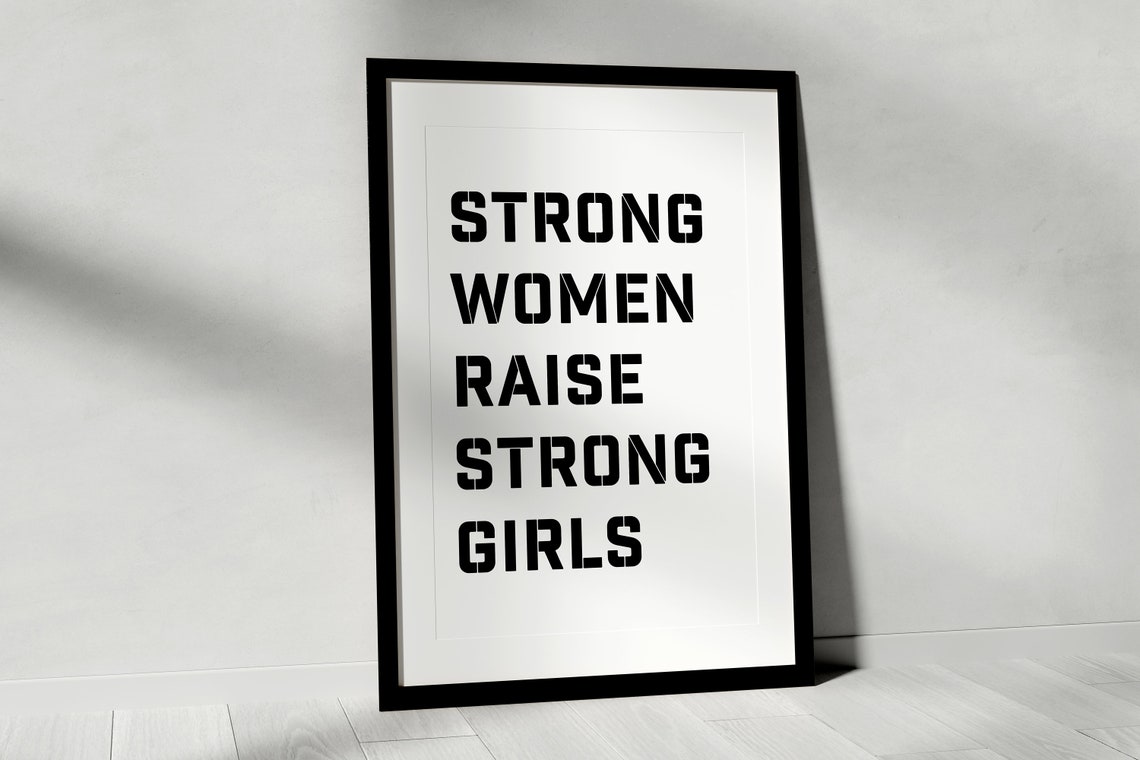 Inspirational Wall Art Strong Women Raise Strong Girls For Mothers Day International Womens Day Grandmother New Mom - Image 2