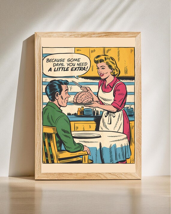 Funny Retro Comic Brain Dinner A Little Extra Dark Humor Pop Wall Art